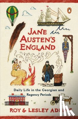 Adkins, Roy, Adkins, Lesley - JANE AUSTENS ENGLAND