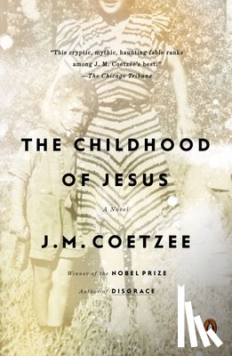 Coetzee, J. M. - The Childhood of Jesus