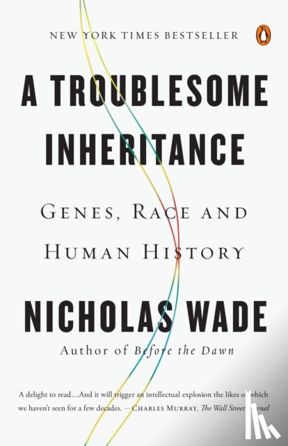 Wade, Nicholas - A Troublesome Inheritance