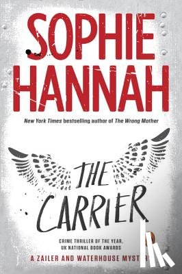 Hannah, Sophie - The Carrier: A Zailer and Waterhouse Mystery
