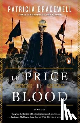 Bracewell, Patricia - The Price of Blood