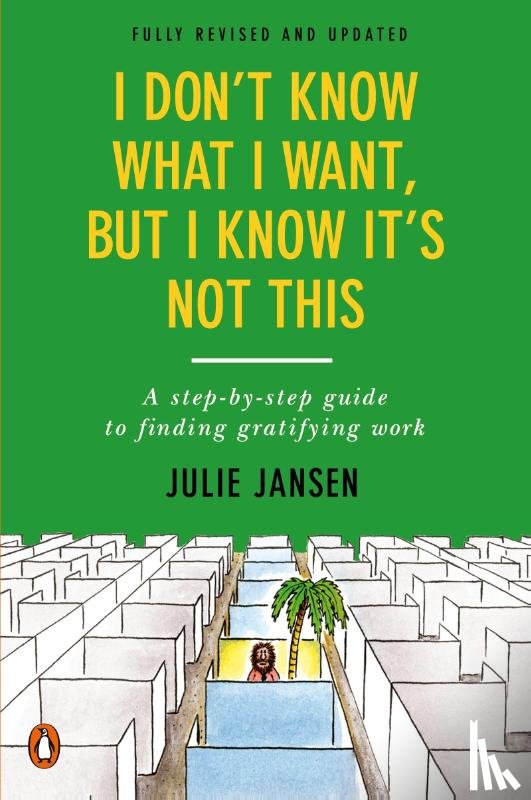 Jansen, Julie - I Don't Know What I Want, But I Know It's Not This