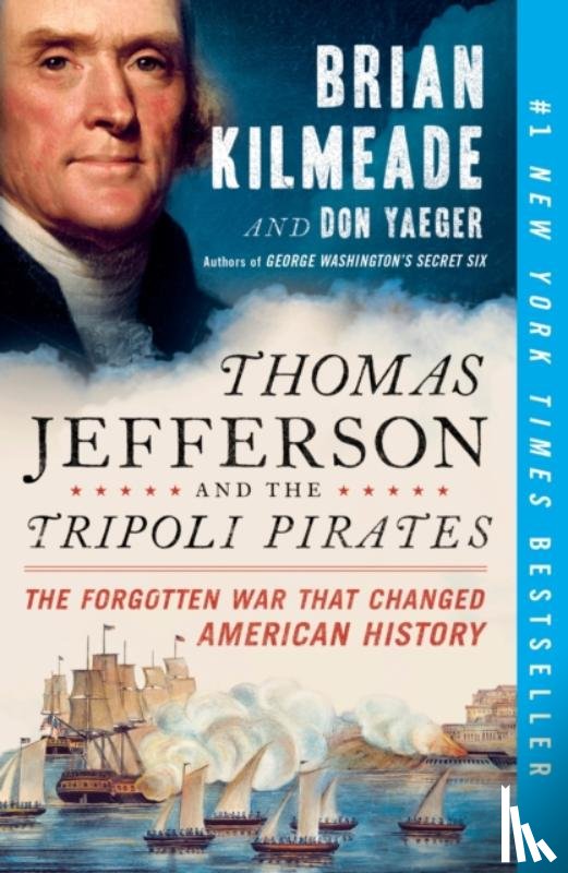Kilmeade, Brian, Yaeger, Don - Thomas Jefferson And The Tripo