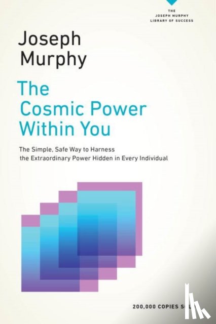 Murphy, Joseph (Joseph Murphy) - The Cosmic Power within You