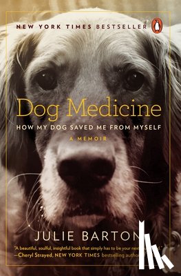 Barton, Julie - Barton, J: Dog Medicine