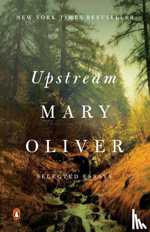 Oliver, Mary - Upstream