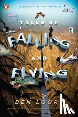 Loory, Ben - Tales of Falling and Flying