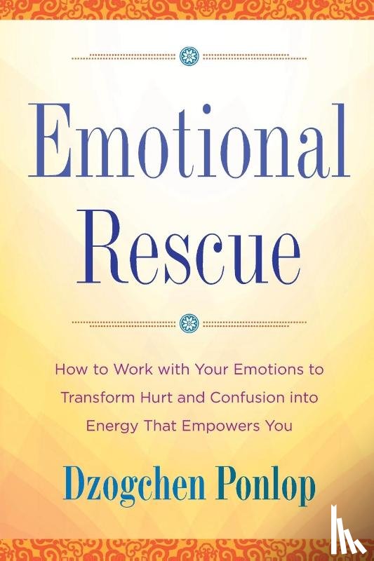 Ponlop, Dzogchen - Emotional Rescue