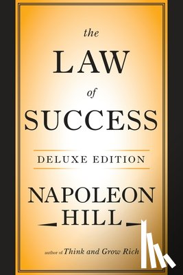 Napoleon Hill - The Law of Success Deluxe Edition