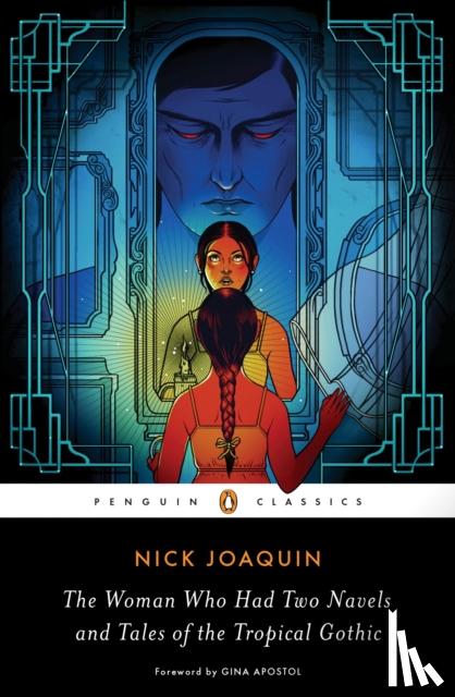 Joaquin, Nick - The Woman Who Had Two Navels and Tales of the Tropical Gothic