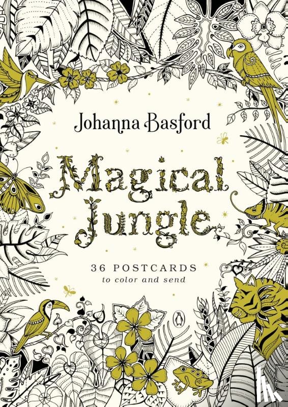 Basford, Johanna - Basford, J: Magical Jungle: 36 Postcards to Color and Send