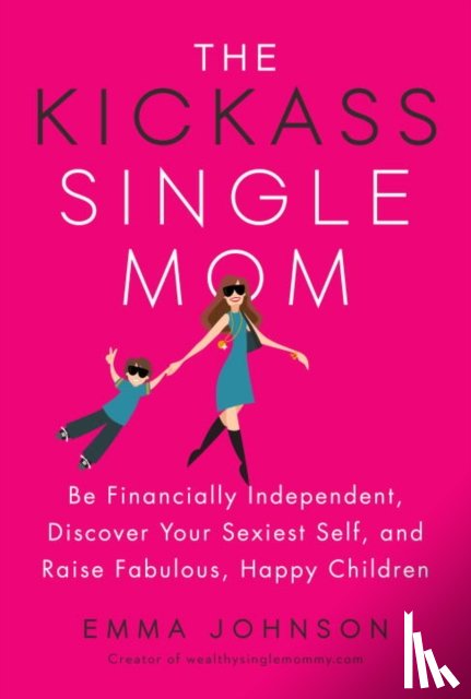 Johnson, Emma - Kickass Single Mom
