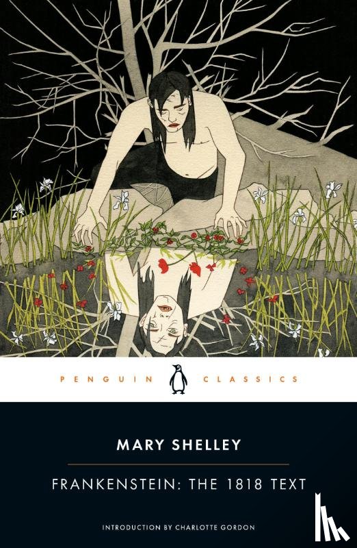 Shelley, Mary - Frankenstein: The 1818 Text