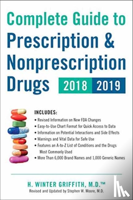 Griffith, H. Winter - Complete Guide to Prescription & Nonprescription Drugs 2018-2019
