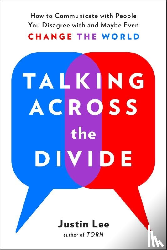 Lee, Justin (Justin Lee) - Talking Across the Divide
