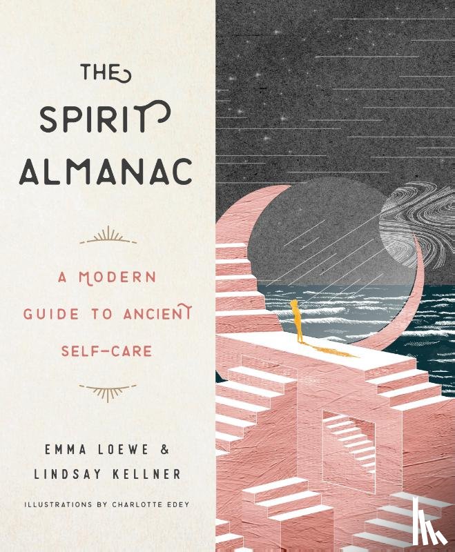 Loewe, Emma (Emma Loewe), Kellner, Lindsay (Lindsay Kellner) - The Spirit Almanac