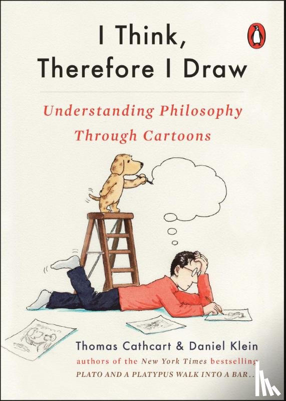 Cathcart, Thomas, Klein, Daniel - I Think, Therefore I Draw
