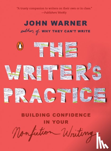 Warner, John - The Writer's Practice