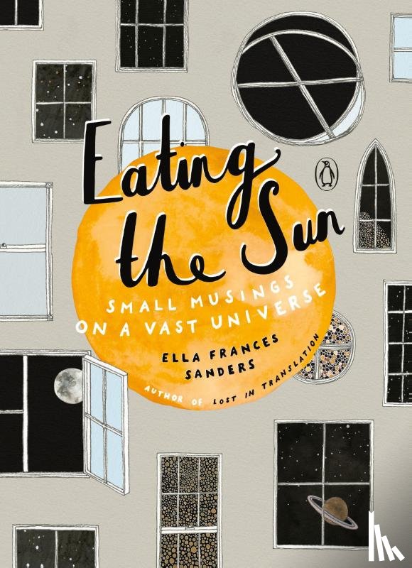 Sanders, Ella Frances - Eating the Sun