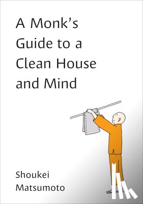 Matsumoto, Shoukei - MONKS GT A CLEAN HOUSE & MIND