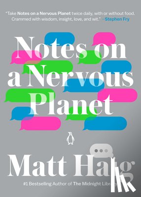 Matt Haig - Notes on a Nervous Planet