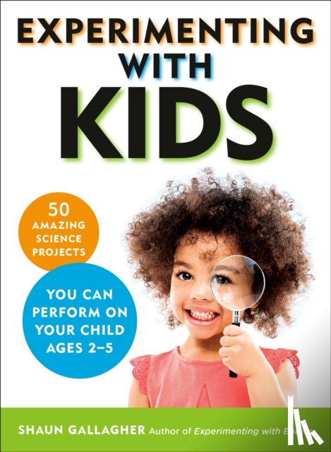 Gallagher, Shaun (Shaun Gallagher) - Experimenting with Kids