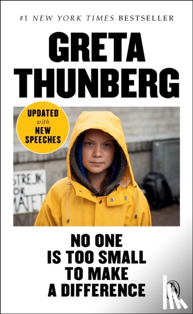 Greta Thunberg - No One Is Too Small to Make a Difference