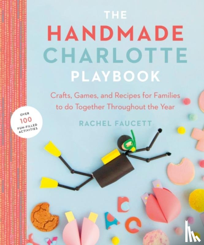 Faucett, Rachel (Rachel Faucett) - The Handmade Charlotte Playbook