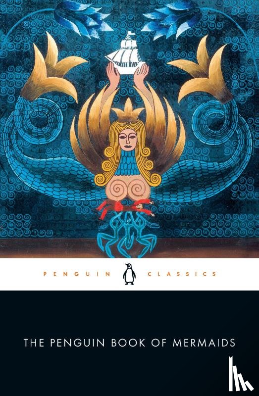  - The Penguin Book of Mermaids