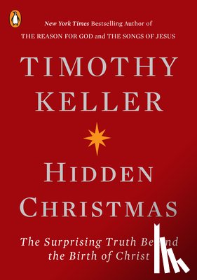 Keller, Timothy - Hidden Christmas