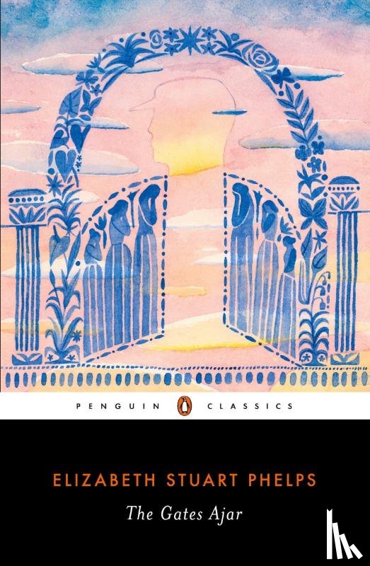 Phelps, Elizabeth Stuart - The Gates Ajar