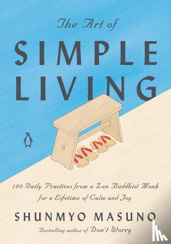 Masuno, Shunmyo - Art of Simple Living