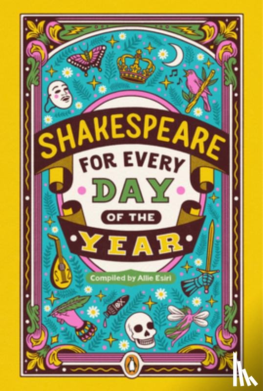 Esiri, Allie - Shakespeare for Every Day of the Year
