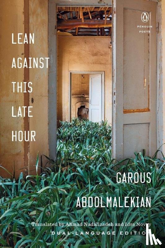 Abdolmalekian, Garous, Novey, Idra, Nadalizadeh, Ahmad - Lean Against This Late Hour