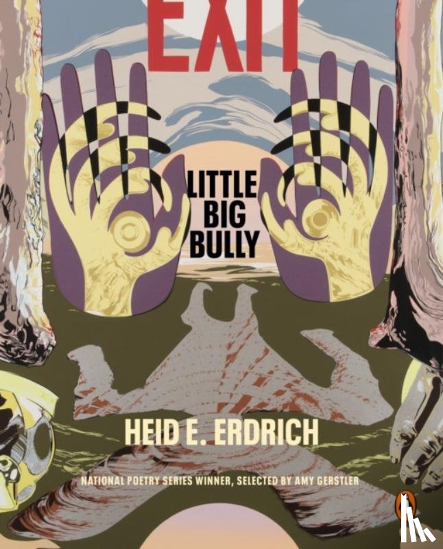 Erdrich, Heid E. - Little Big Bully