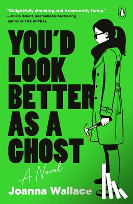 Wallace, Joanna - You'd Look Better as a Ghost