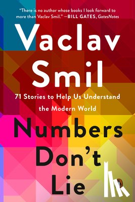 Smil, Vaclav - Smil, V: Numbers Don't Lie