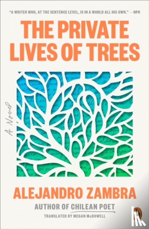 Zambra, Alejandro - The Private Lives of Trees
