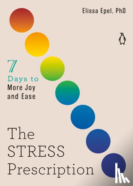 Epel, Elissa - The Stress Prescription
