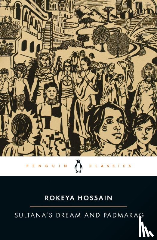 Hossain, Rokeya - Sultana's Dream and Padmarag
