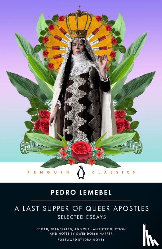 Lemebel, Pedro - A Last Supper of Queer Apostles