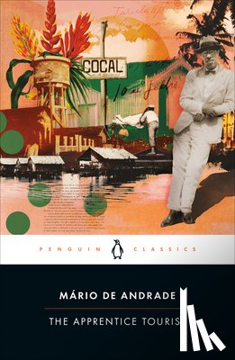 Andrade, Mario de - The Apprentice Tourist