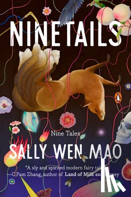 Mao, Sally Wen - Ninetails: Nine Tales