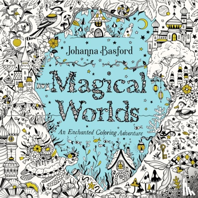 Basford, Johanna - Magical Worlds