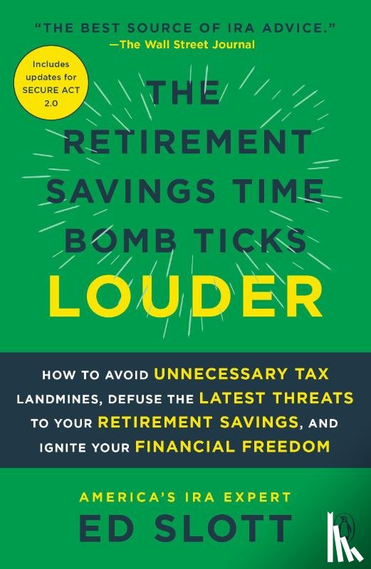 Slott, Ed - The Retirement Savings Time Bomb Ticks Louder