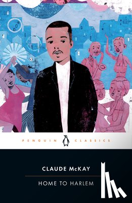 McKay, Claude - Home to Harlem