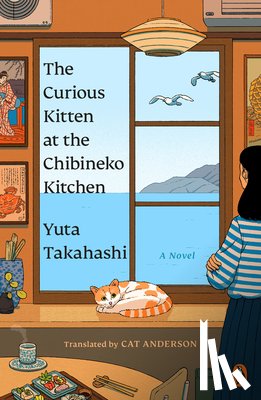 Takahashi, Yuta - Takahashi, Y: Curious Kitten at the Chibineko Kitchen