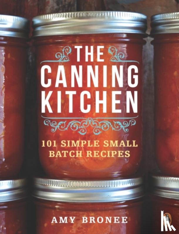 Bronee, Amy - The Canning Kitchen