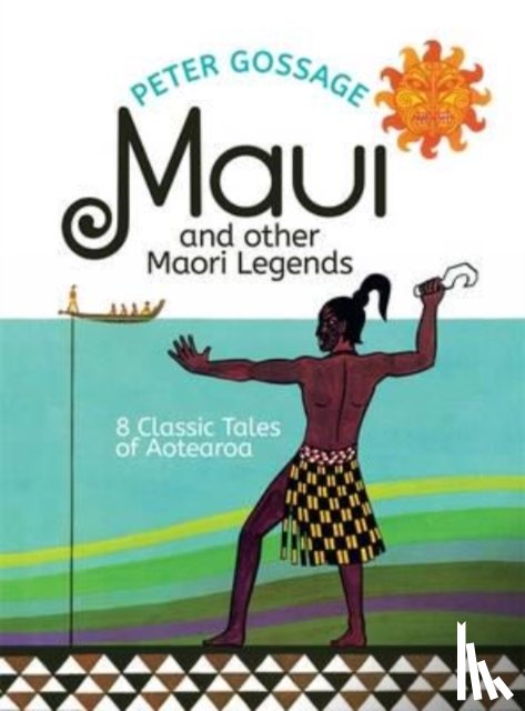 Gossage, Peter - Maui and Other Maori Legends
