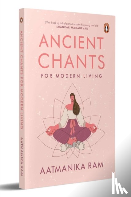 Ram, Aatmanika - Ancient Chants for Modern Living